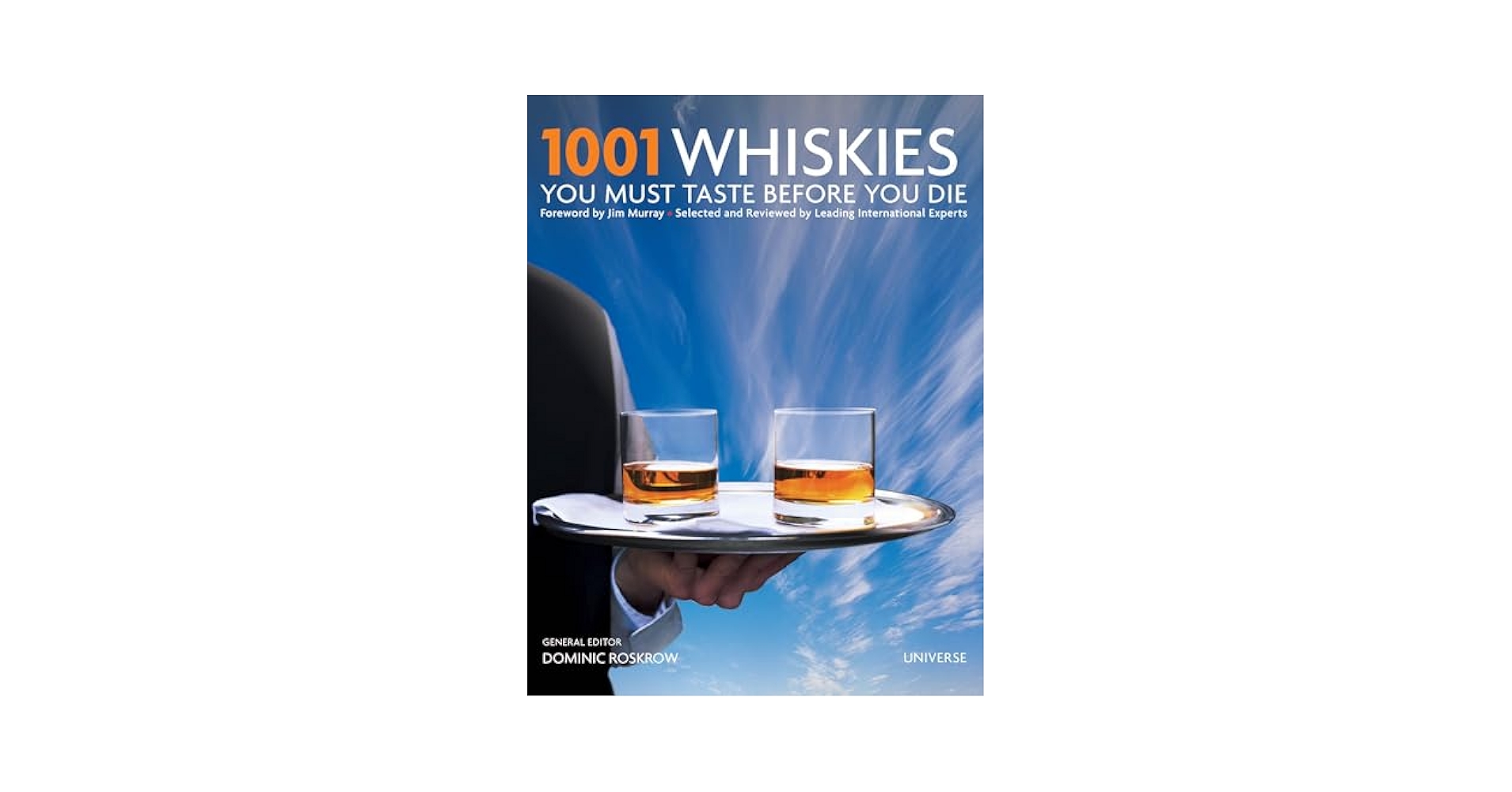 1001 Whiskies You Must Taste Before You Die: Roskrow